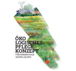 Umsetzung der ökologischen Pflegekonzepte